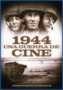 1944, una guerra de cine
