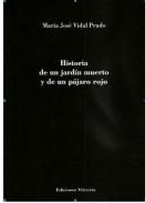Historia de un jard�n muerto y de un p�jaro rojo