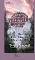 Rhamajani, la casa de los vientos