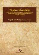 Texto refundido de la Ley de garant�as y uso racional de los medicamentos y productos sanitarios