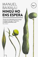 Ning� no ens espera