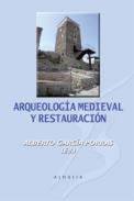 Arqueolog�a medieval y restauraci�n