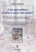 �Con que pol�tico te ir�as a cenar esta noche?