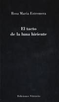 El tacto de la luna hiriente