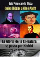 La gloria de la literatura se pasea por Madrid