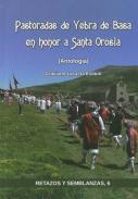 Las pastoradas de Yebra de Basa en honor a Santa Orosia