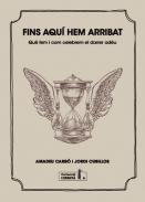 Fins aqu� hem arribat