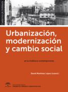 Urbanizaci�n, modernizaci�n y cambio social