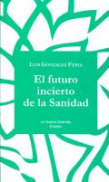 El futuro incierto de la sanidad