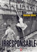 El irresponsable