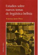 Estudios sobre nuevos temas de ling��stica bellista