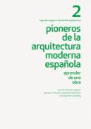 Pioneros de la arquitectura moderna espa�ola