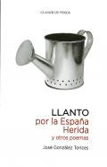 Llanto por la Espala Herida y otros poemas