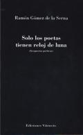 Solo los poetas tienen reloj de luna