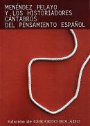 Men�ndez Pelayo y los historiadores c�ntabros del pensamiento espa�ol