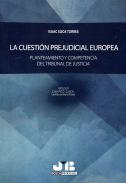 La cuesti�n prejudicial europea