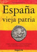 Espa�a, vieja patria