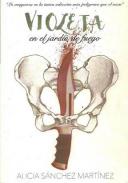 Violeta en el jard�n de fuego