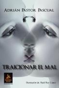 Traicionar el mal