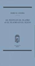 El texto en el teatro, el teatro en el texto