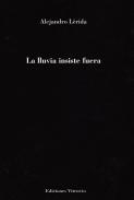 La lluvia insiste fuera