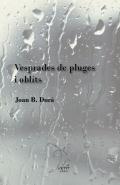 Vesprades de pluges i oblits