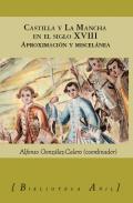 Castilla y La Mancha en el siglo XVIII