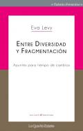 Entre diversidad y fragmentaci�n