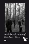 Amb la pell de ning�