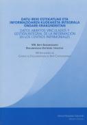 Datu ireki estekatuak eta informazioaren kudeaketa integrala ondare-erakundeetan