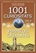 1001 curiositats dels Pirineus catalans