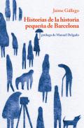 Historias de la historia peque�a de Barcelona