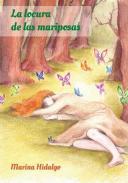 La locura de las mariposas