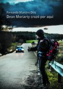 Dean Moriarty cruz� por aqu�