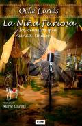 La ni�a furiosa y los cuentos que nunca te dije