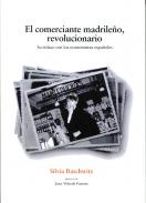 El comerciante madrile�o, revolucionario