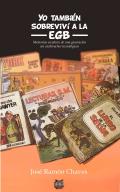 Yo tambi�n sobreviv� a la EGB