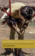 Mi experiencia con los yanomami