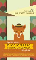 Apuntes para un diccionario de la cultura espa�ola del siglo XXI