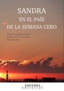 Sandra en el pa�s de la semana cero