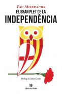 El gran plet de la independ�ncia