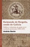 Raimundo de Borgo�a, conde de Galicia