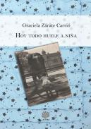 Hoy todo huele a ni�a