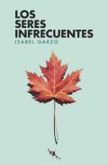 Los seres infrecuentes