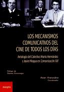 Los mecanismos comunicativos del cine de todos los d�as