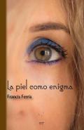 La piel como enigma