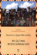 Mi �ltima reencarnaci�n