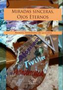 Miradas sinceras, ojos eternos