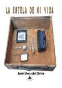 La estela de mi vida