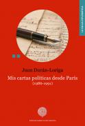 Mis cartas pol�ticas desde Par�s (1986-1991)